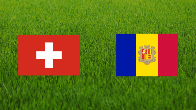 Switzerland vs. Andorra