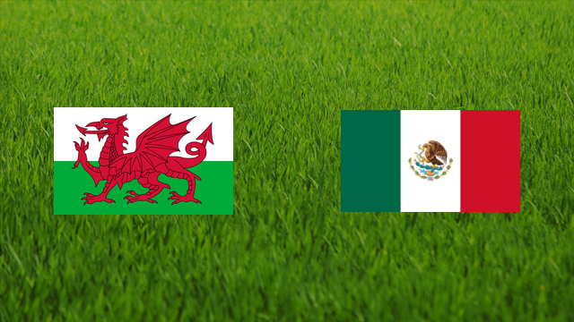 Wales vs. Mexico