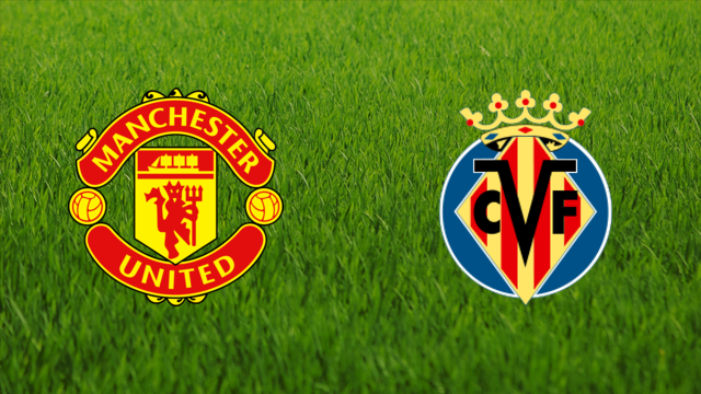 Manchester United vs. Villarreal CF