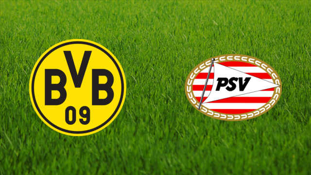 Borussia Dortmund vs. PSV Eindhoven