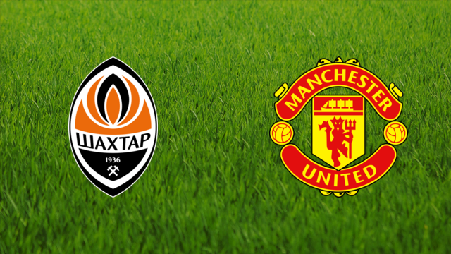 Shakhtar Donetsk vs. Manchester United