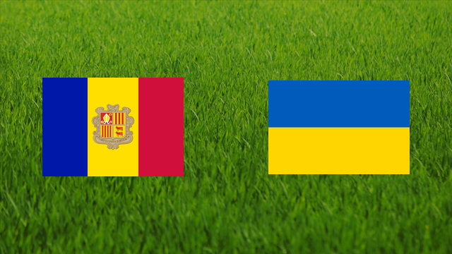 Andorra vs. Ukraine