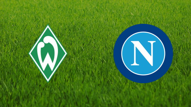 Werder Bremen vs. SSC Napoli