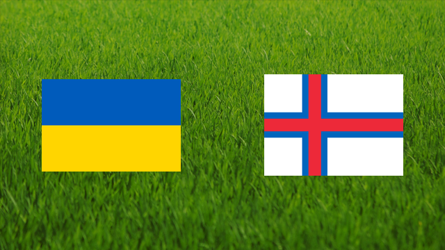 Ukraine vs. Faroe Islands