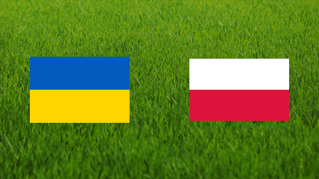 Ukraine vs. Poland