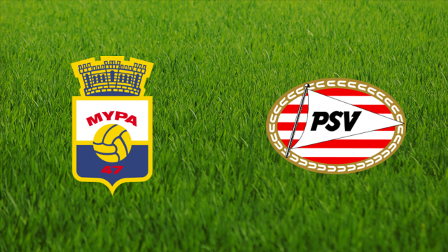 MYPA vs. PSV Eindhoven