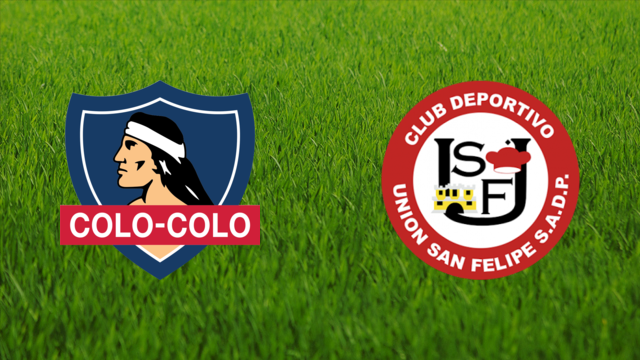CSD Colo-Colo vs. Unión San Felipe