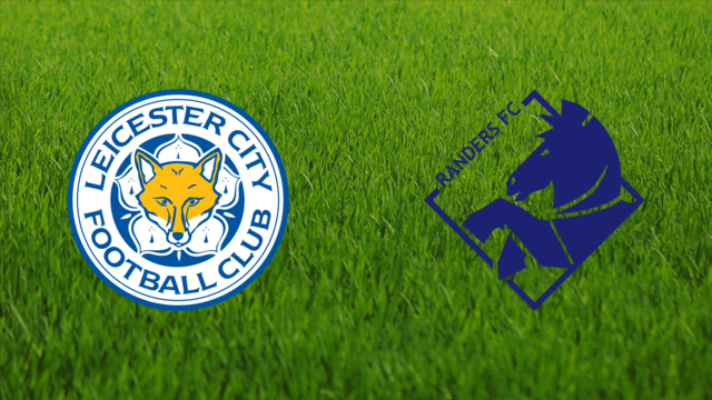 Leicester City vs. Randers FC