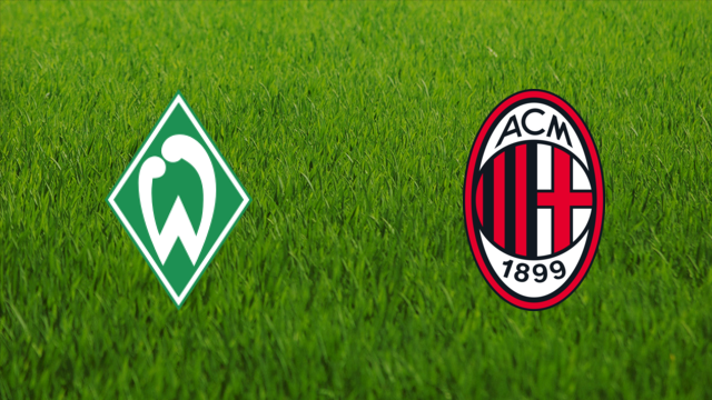 Werder Bremen vs. AC Milan