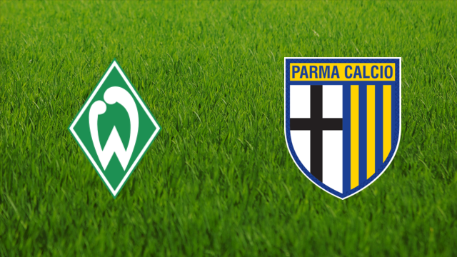 Werder Bremen vs. Parma Calcio