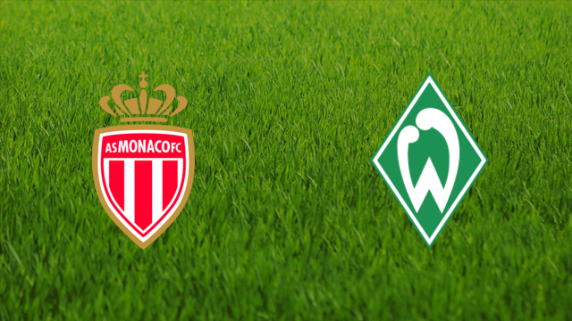 AS Monaco vs. Werder Bremen