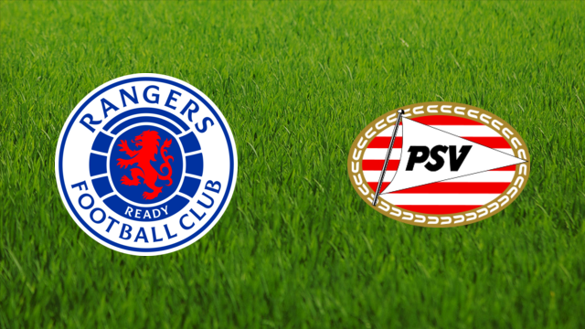 Rangers FC vs. PSV Eindhoven