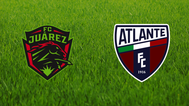 FC Juárez vs. CF Atlante