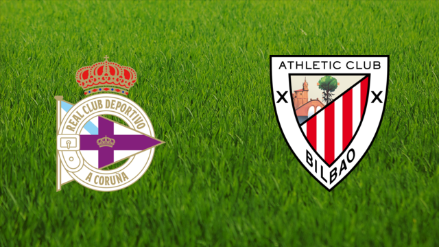 Deportivo da Coruña vs. Athletic de Bilbao Deportivo da Coruña vs. Athletic de Bilbao