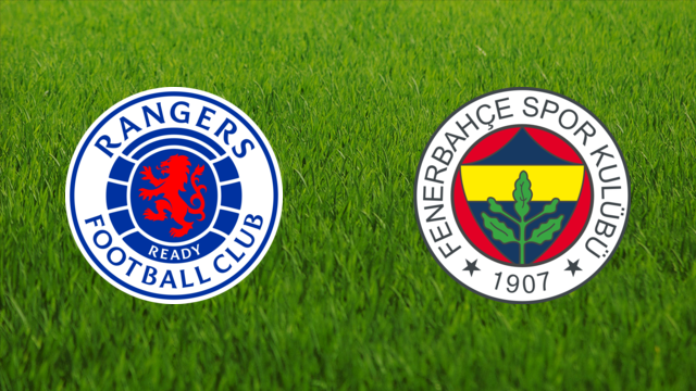 Rangers FC vs. Fenerbahçe SK