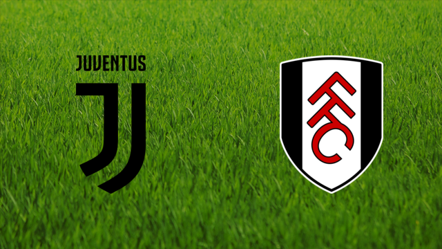 Juventus FC vs. Fulham FC