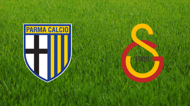 Parma Calcio vs. Galatasaray SK