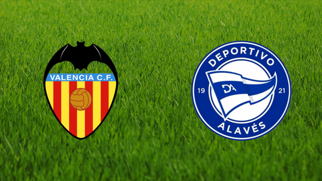 Valencia CF vs. Deportivo Alavés