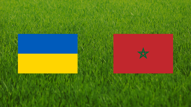 Ukraine vs. Morocco