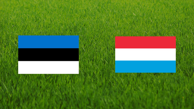 Estonia vs. Luxembourg Estonia vs. Luxembourg