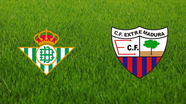 Real Betis vs. CF Extremadura