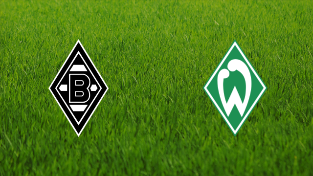 Borussia Mönchengladbach vs. Werder Bremen