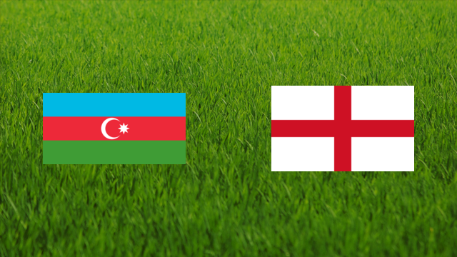 Azerbaijan vs. England