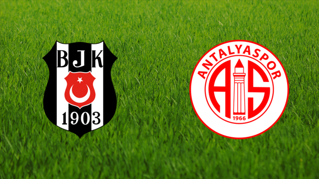 Beşiktaş JK vs. Antalyaspor