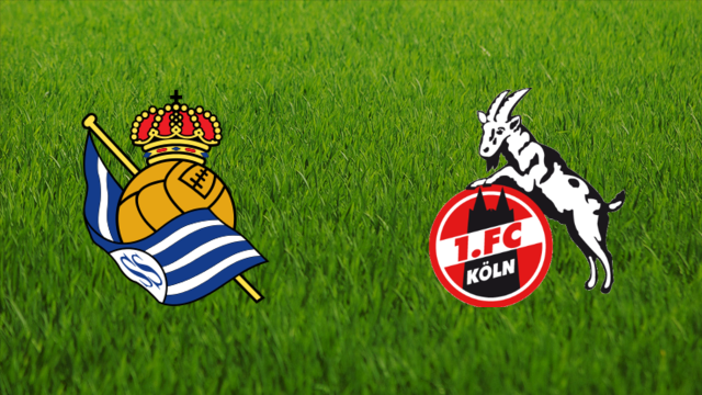 Real Sociedad vs. 1. FC Köln