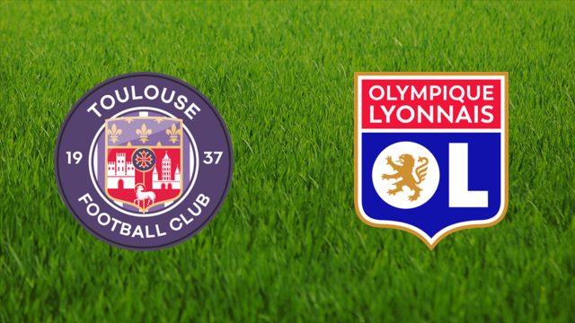 Toulouse FC vs. Olympique Lyonnais