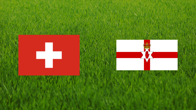 Switzerland vs. Northern Ireland