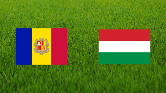 Andorra vs. Hungary
