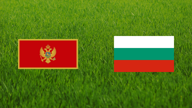 Montenegro vs. Bulgaria