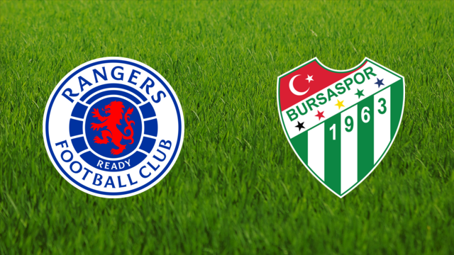Rangers FC vs. Bursaspor