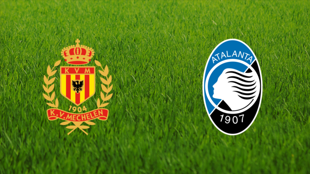 KV Mechelen vs. Atalanta BC
