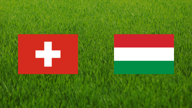 Switzerland vs. Hungary