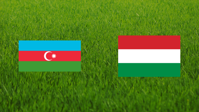Azerbaijan vs. Hungary