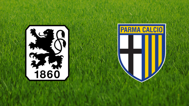 1860 München vs. Parma Calcio