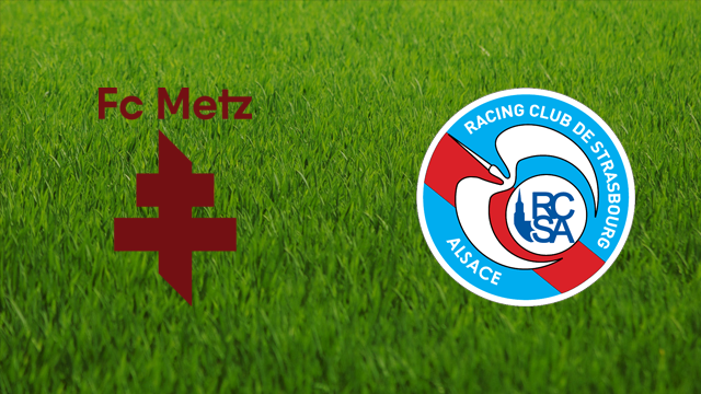 FC Metz vs. RC Strasbourg