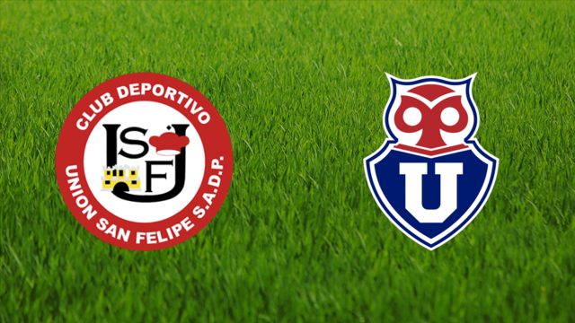 Unión San Felipe vs. Universidad de Chile