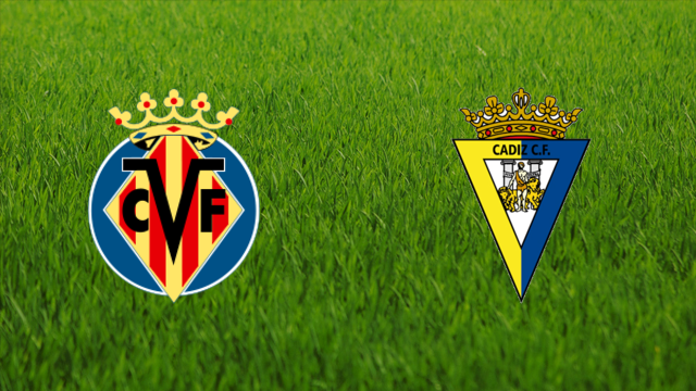 Villarreal CF vs. Cádiz CF