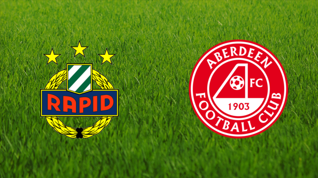 Rapid Wien vs. Aberdeen FC