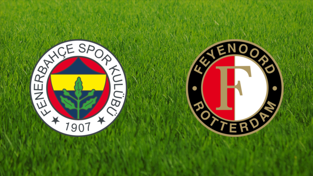 Fenerbahçe SK vs. Feyenoord