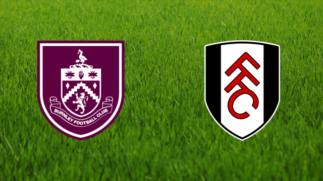 Burnley FC vs. Fulham FC