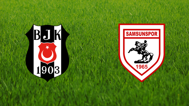 Beşiktaş JK vs. Samsunspor