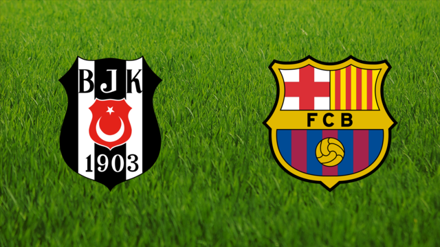 Beşiktaş JK vs. FC Barcelona