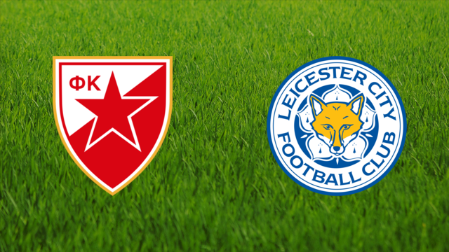 Crvena Zvezda vs. Leicester City