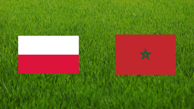 Poland vs. Morocco Poland vs. Morocco