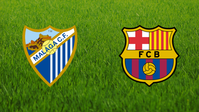 Málaga CF vs. FC Barcelona
