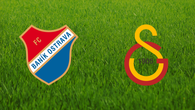 Baník Ostrava vs. Galatasaray SK